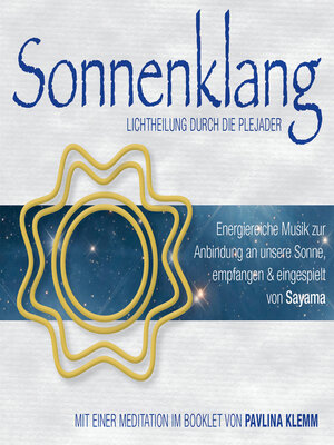 cover image of SONNENKLANG. Lichtheilung durch die Plejader mit Botschaft und Anleitung